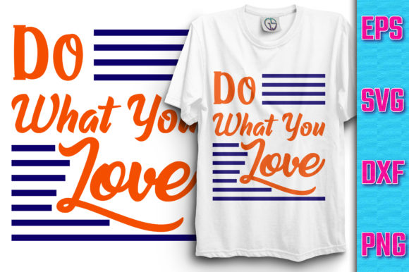 Do What You Love Typography T-shirt Review