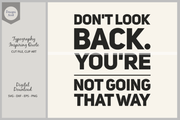 Don’t Look Back SVG: A Bold and Inspiring Embroidery Design