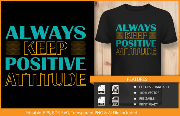 T-Shirt Design Always Keep Positive Review